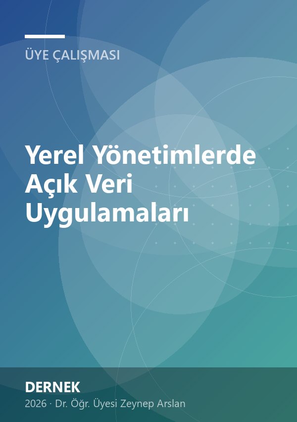 Yerel Yönetimlerde Açık Veri Uygulamaları